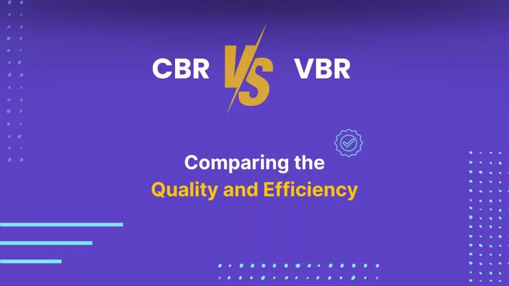 CBR vs VBR